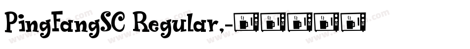 PingFangSC Regular,字体转换